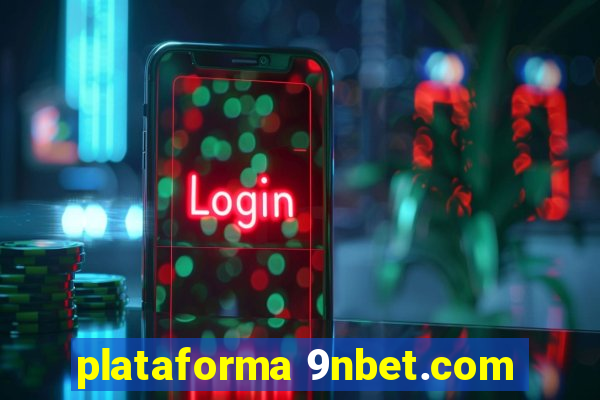 plataforma 9nbet.com